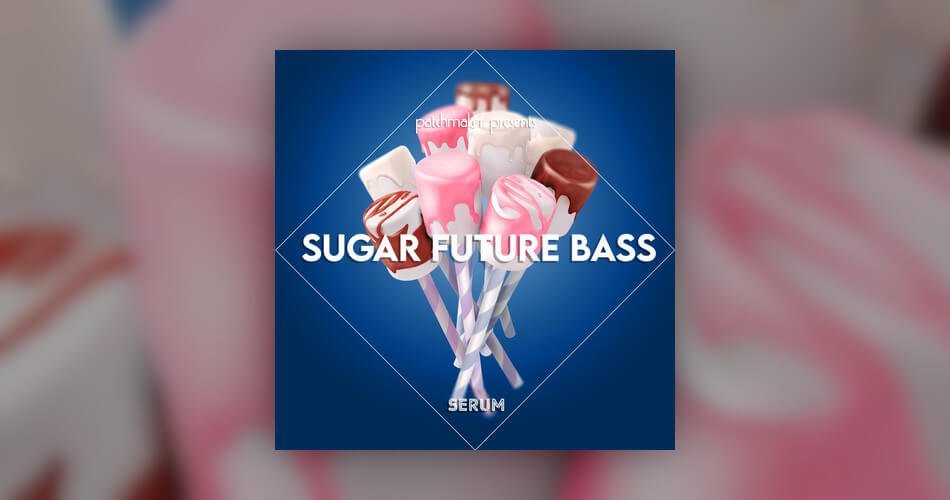 Sugar Future Bass soundset for Serum by Patchmaker