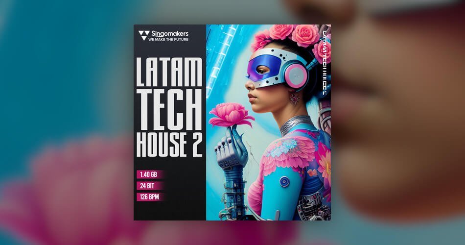 Latam Tech House 2 sample pack by Singomakers
