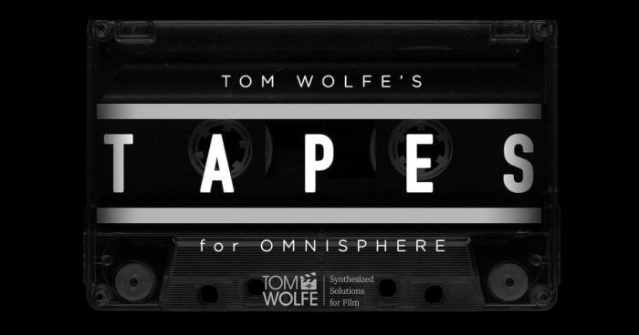 Tom Wolfe Tapes for Omnisphere