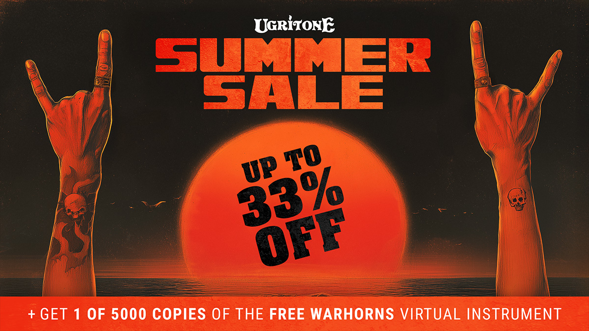 Ugritone Summer Sale: Save up to 33% + FREE Warhorns instrument (limited time)