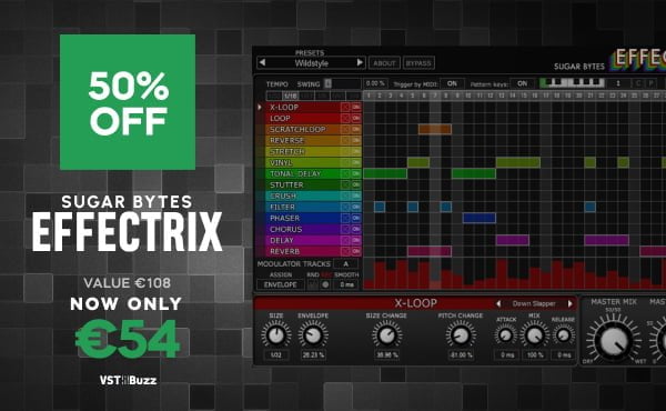 Effectrix creative multi-effect plugin by Sugar Bytes on sale at 50% OFF