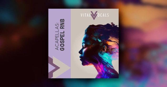 Vital Vocals Acapellas Gospel RnB