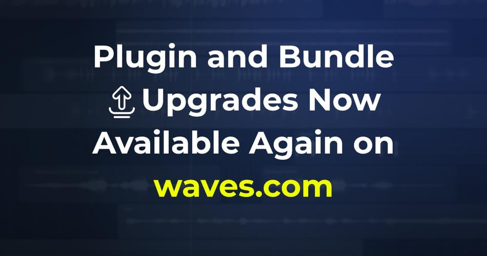 Waves plugin and bundle upgrades