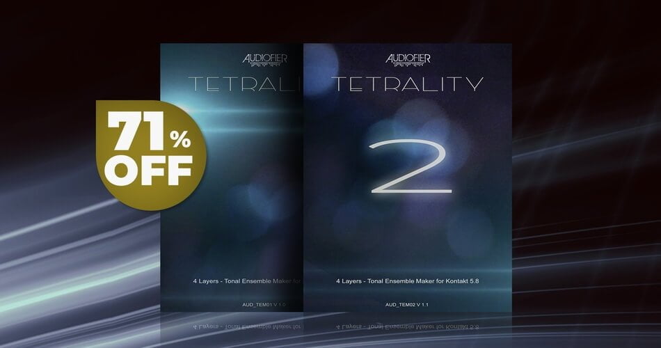 Save 71% on Tetrality 1 and 2 for Kontakt by Audiofier