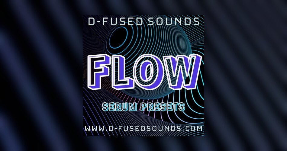 Flow soundset for Serum by D-Fused Sounds