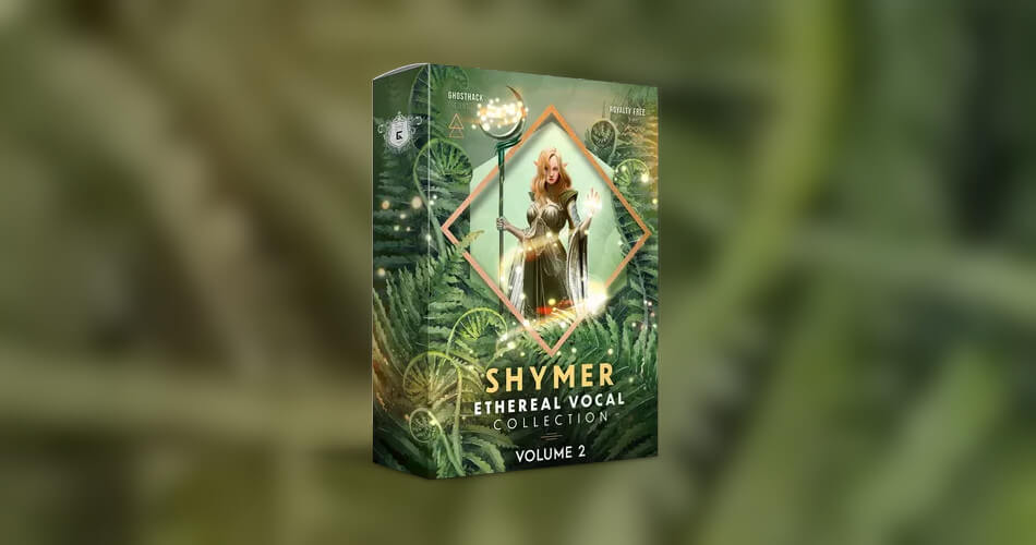 Ghosthack releases Shymer Ethereal Vocal Collection Vol. 2
