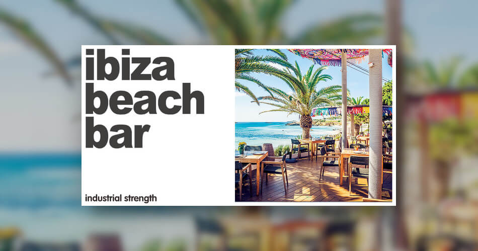 Industrial Strength Ibiza Beach Bar