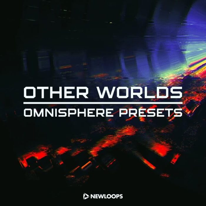 New Loops Other Worlds for Omnisphere 2