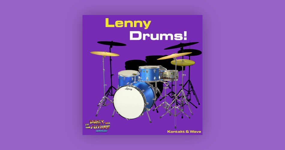 Past To Future launches Lenny Drums! sample library for Kontakt