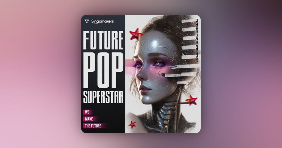 Future Pop Superstar sample pack by Singomakers