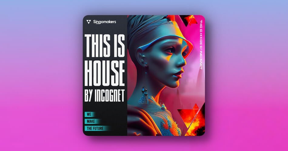 Singomakers releases This Is House sample pack by Incognet