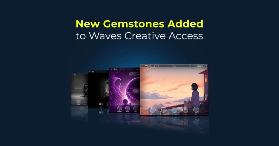 Waves releases 4 new Gemstones creative effect plugins