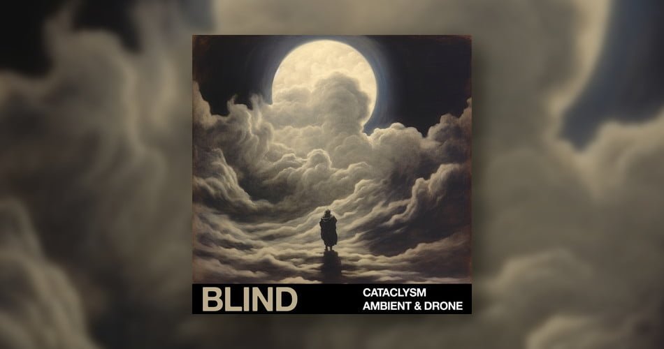 Blind Audio Cataclysm Ambient Drone