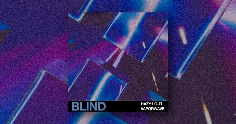 Hazy Lo-Fi Vaporwave sample pack by Blind Audio