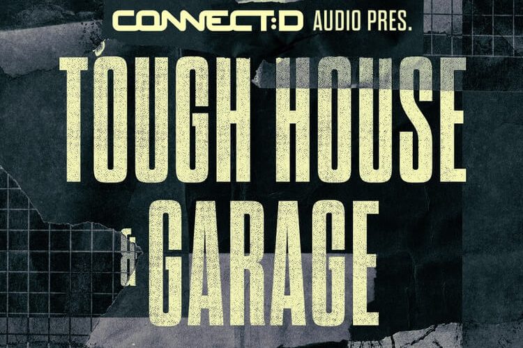 Tough House & Garage sample pack by CONNECT:D Audio