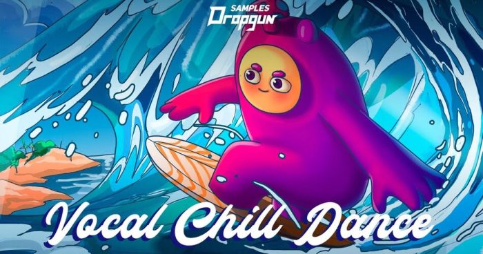 Dropgun Samples Vocal Chill Dance