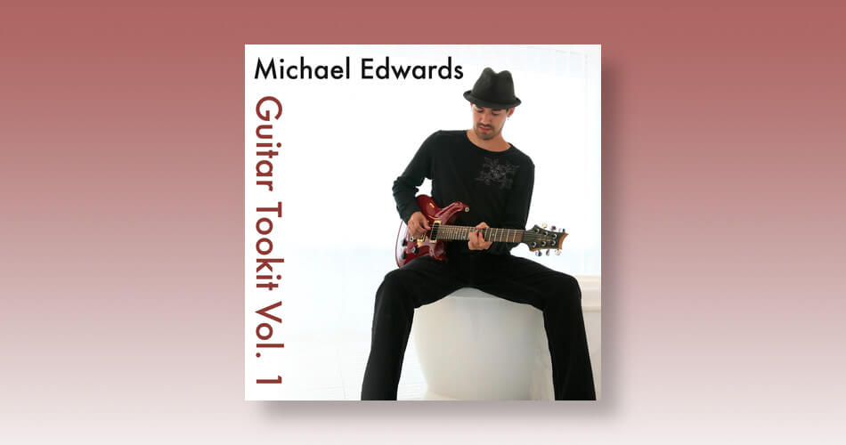 Michael Edwards Guitar Toolkit Vol. 1 sample library