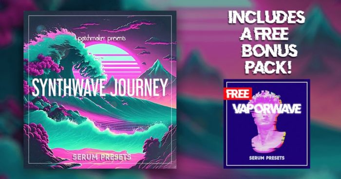 Patchmaker Synthwave Journey FREE Vaporwave