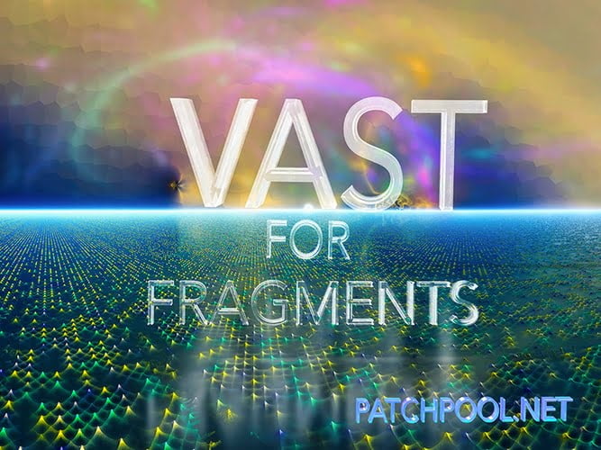 Patchpool releases VAST for Arturia Efx Fragment