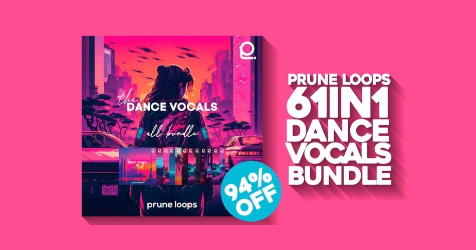 Save 94% on Dance Vocals Bundle by Prune Loops
