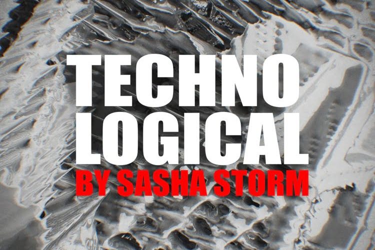 Thick Sounds Techno Logical by Sasha Storm