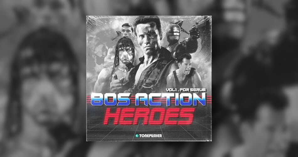80’s Action Heroes soundset for Serum by Tonepusher