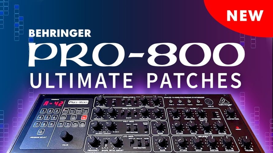 Ultimate Patches launches 300 Behringer Pro-800 patches (incl. FREE)