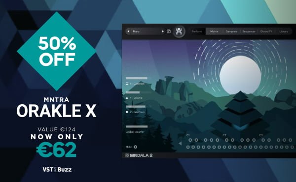 Save 50% on Orakle X by Mntra Instruments at VST Buzz
