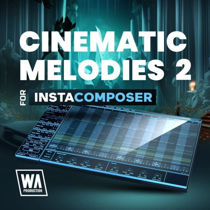 WA Production Cinematic Melodies 2 for InstaComposer