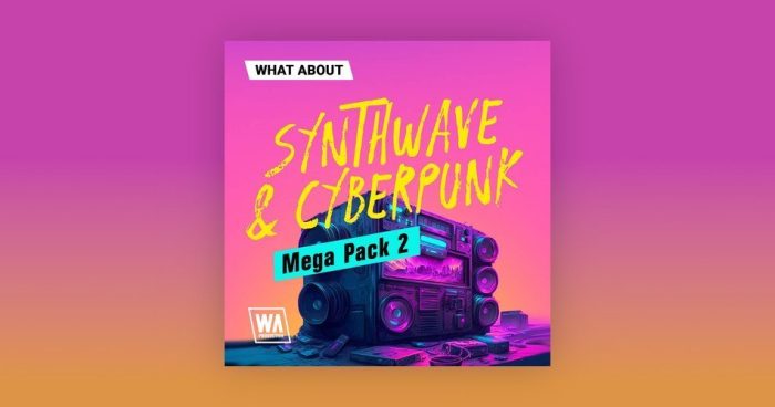 WA Production Synthwave Cyberpunk Mega Pack 2