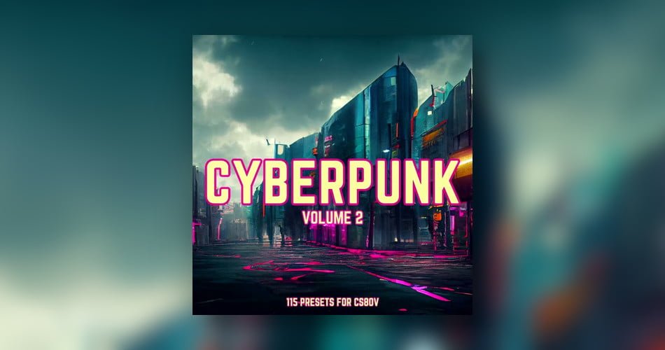 Xenos Soundworks launches Cyberpunk Volume 2 for CS-80V