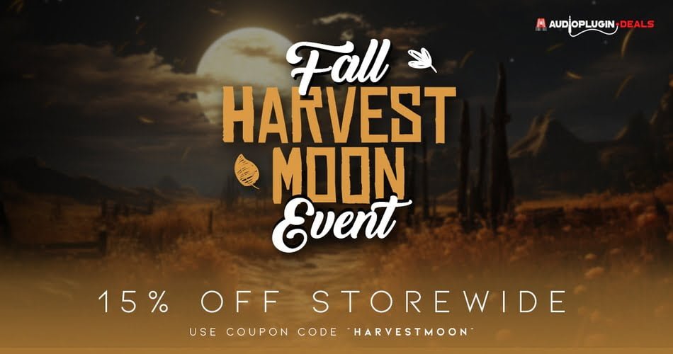 Fall Harvest Moon Event: Get 15% OFF storewide at Audio Plugin Deals
