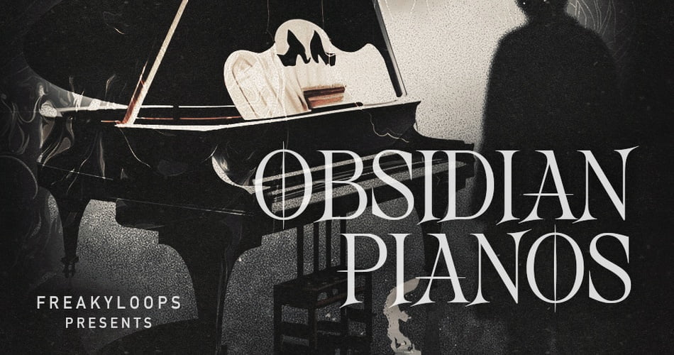 Obsidian Pianos sample pack by Freaky Loops
