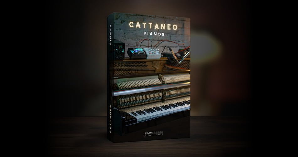 Have Audio releases Cattaneo Upright & Electric Pianos for Kontakt