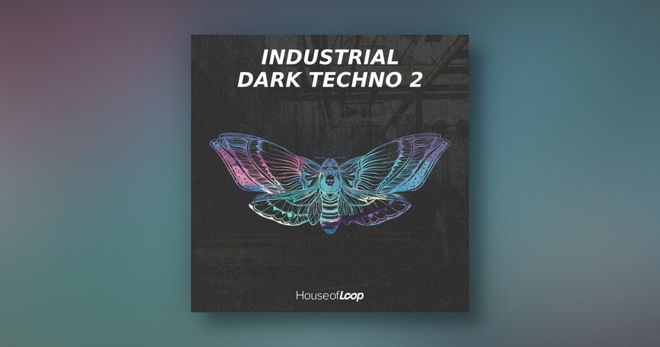 Industrial Dark Techno 2 sample pack by House of Loop