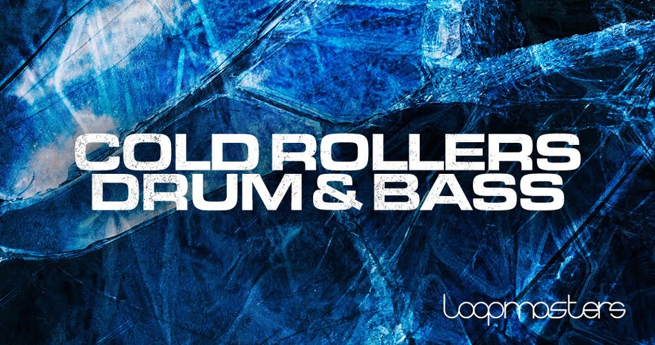 Loopmasters launches Cold Rollers drum and bass sample pack