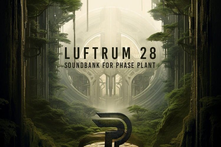 Luftrum 28 soundset for Phase Plant synth by Kilohearts