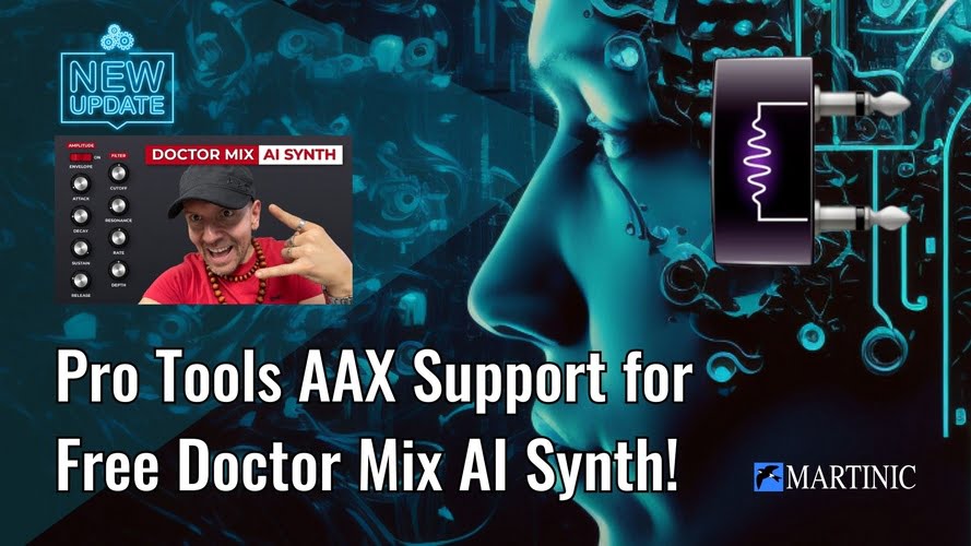 Free Doctor Mix AI Synth updated with Pro Tools AAX support
