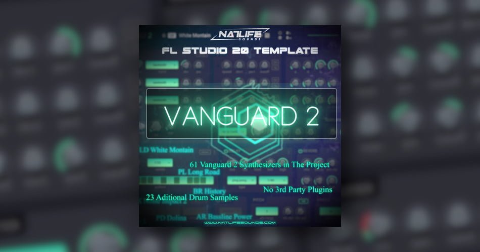 NatLife Sounds Vanguard 2 FL Studio 20 template