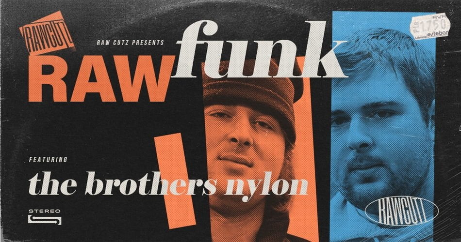 Raw Cutz launches Raw Funk sample pack by The Brothers Nylon