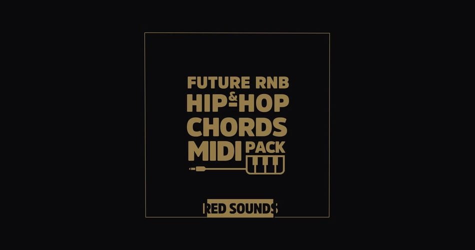 Red Sounds Future RnB Hip Hop Chords MIDI Pack