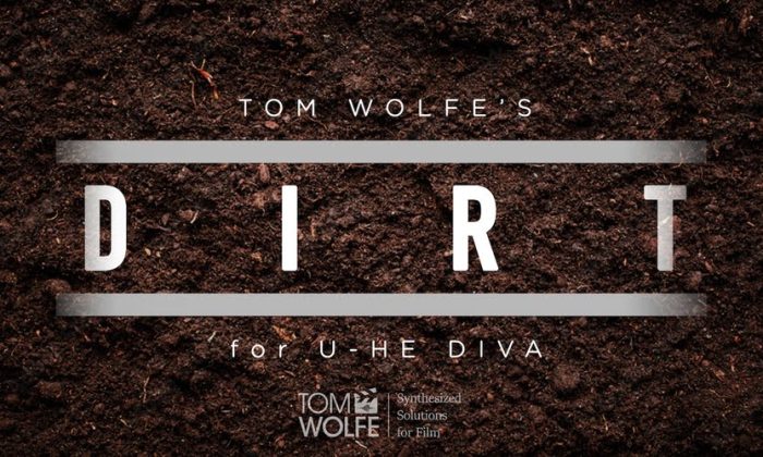 Tom Wolfe Dirt for u-he Diva