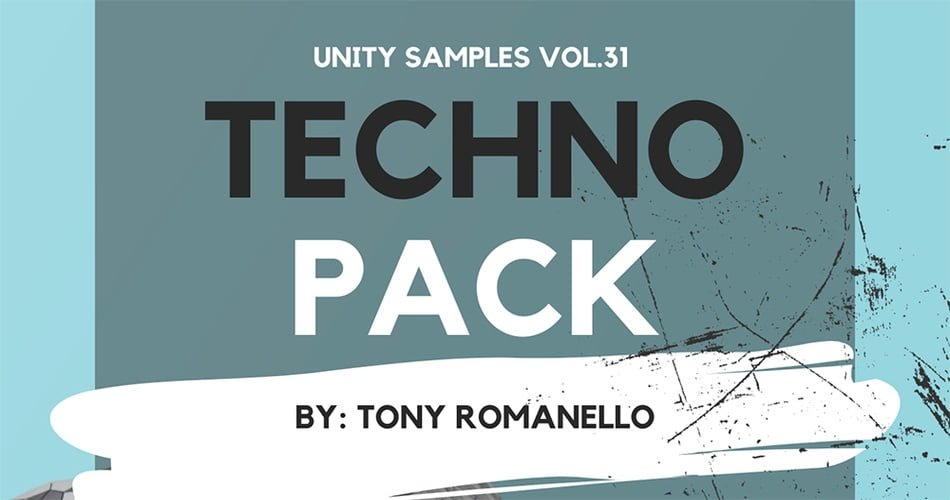 Unity Samples Vol 31 Techno Pack by Tony Romanello