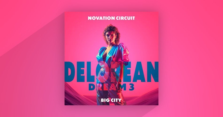 Yves Big City launches Delorean Dream 3 for Novation Circuit