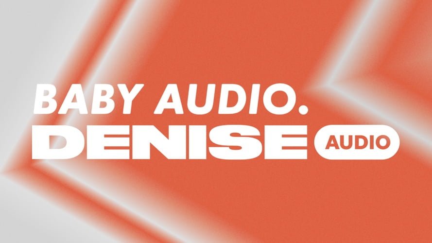 Baby Audio acquires Denise Audio, plugins updates & new products coming