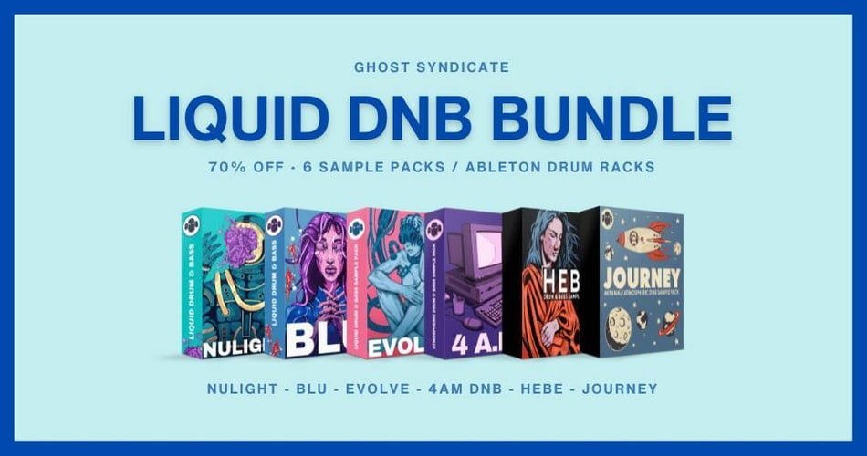 Liquid DNB Bundle: Save 70% on 6 Ghost Syndicate sample packs
