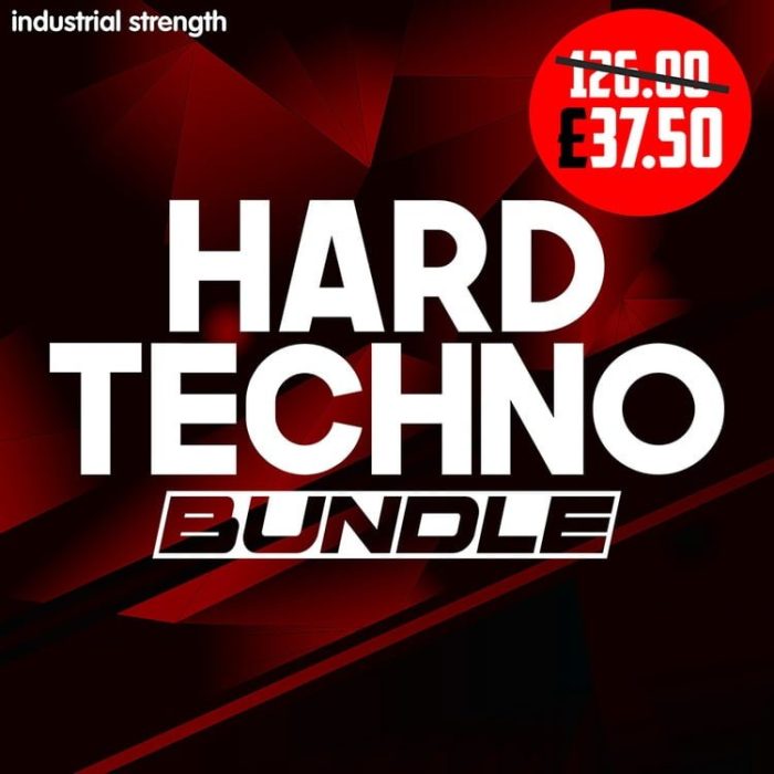 Industrial Strength Hard Techno Bundle