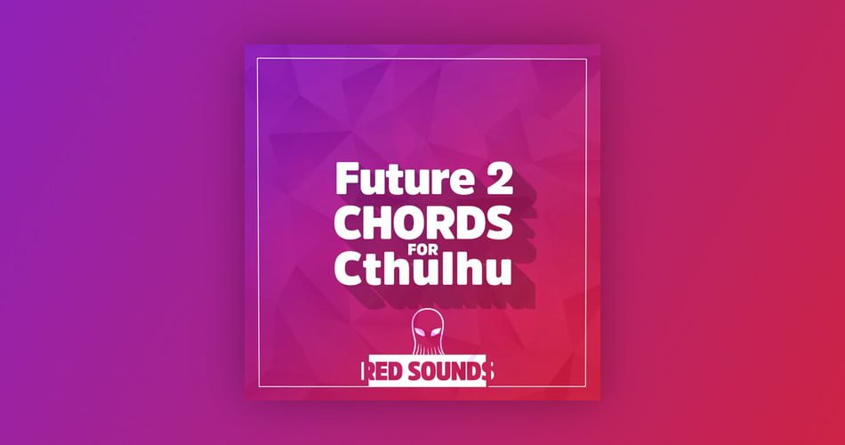 Red Sounds Future Chords for Cthulhu Vol 2