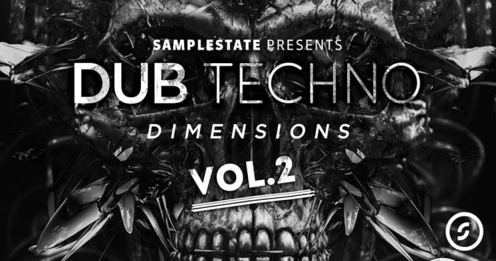 Samplestate Dub Techno Dimensions Vol 2