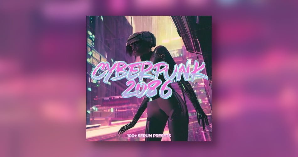 Xenos Soundworks releases Cyberpunk 2086 soundset for Serum